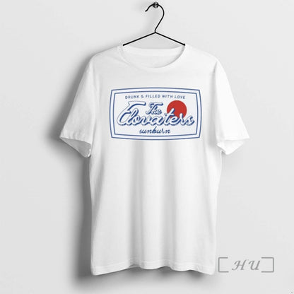 Trending Elovaters Drunk And Filled Love Sunburn TShirt Unique Design