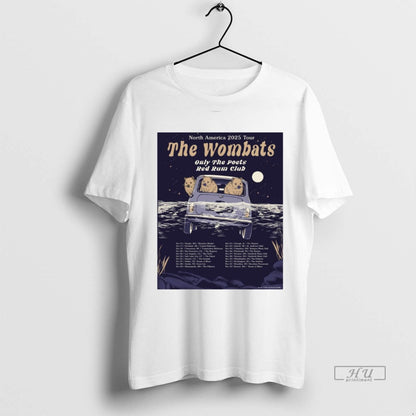 Trending Wombats North America 2025 Tour Only Poets And Red Rum Club