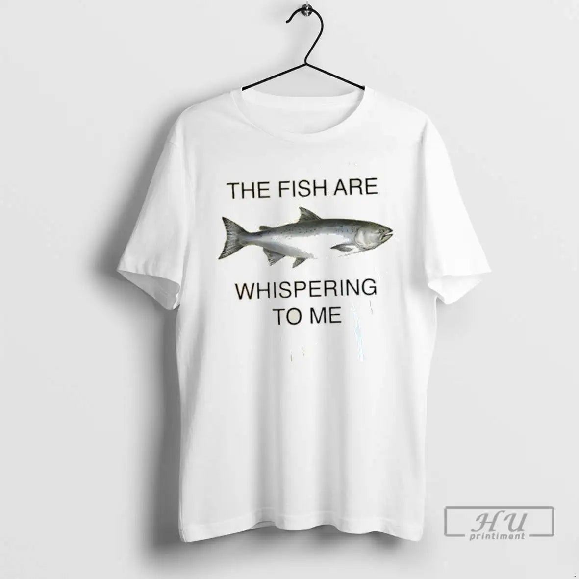 Trending Fish Are Whispering To Me T Shirts Tee Authentic Look
