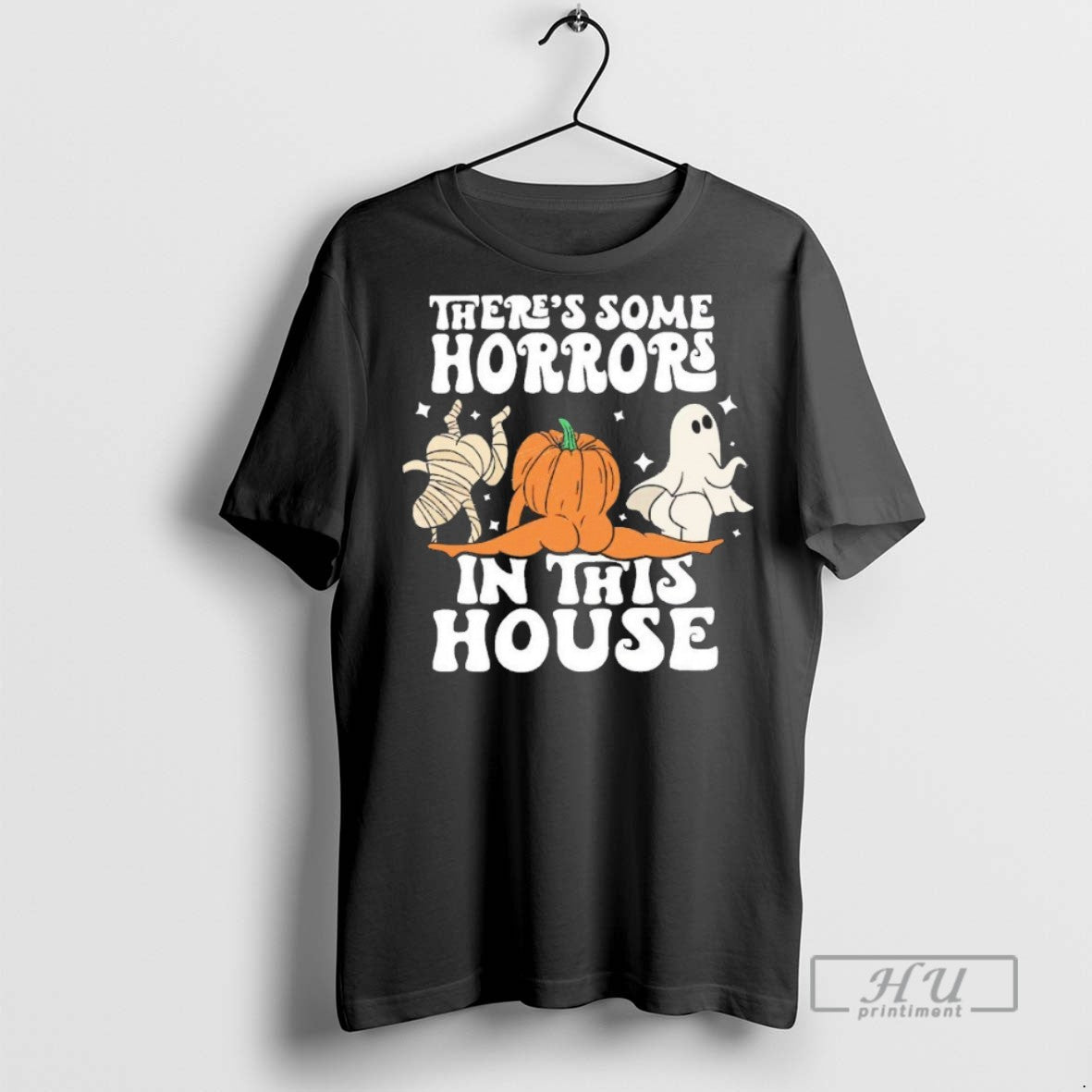 Trending Theres Is Some Horrors This House Halloween Blackshirt T