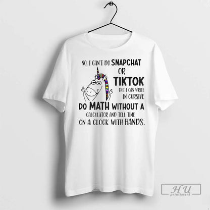 Trending Unicorn Middle Finger No I Cant Do Snapchat Or Tiktok But I