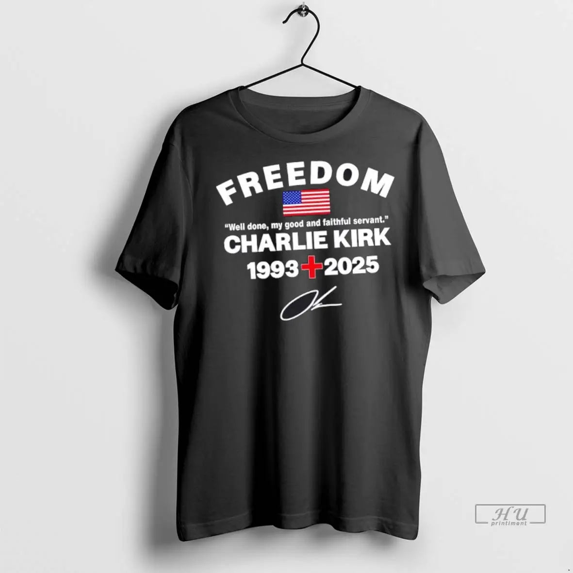 Trending Well Done My Good And Faithful Servant Charlie Kirk Freedom