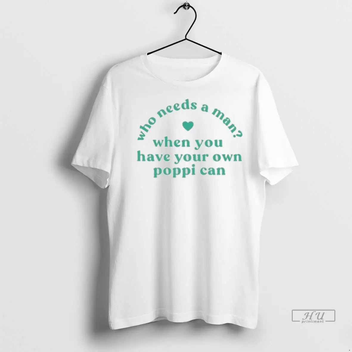 Trending Who Needs When You Have Your Own Poppi Can Ladies TShirt