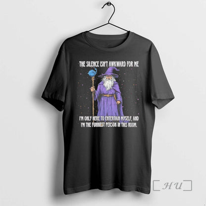Trending Wizard Silence Isnt Awkward Me Im Only Here To Entertain