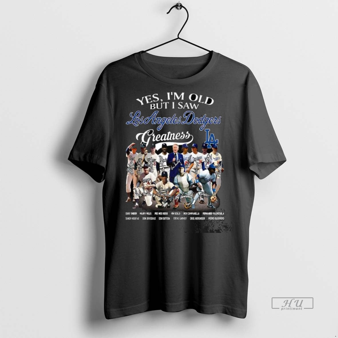 Trending Yes Im Old But I Saw Los Angeles Dodgers Greatness Legends