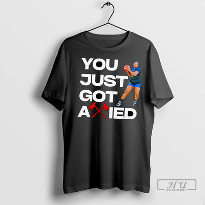 Trending You Just Got Axied T Shirts Hoodie Retro Gift