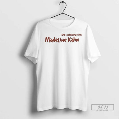 Trending Madeline Kahn And Introducing 2025 T Shirts Sweatshirt