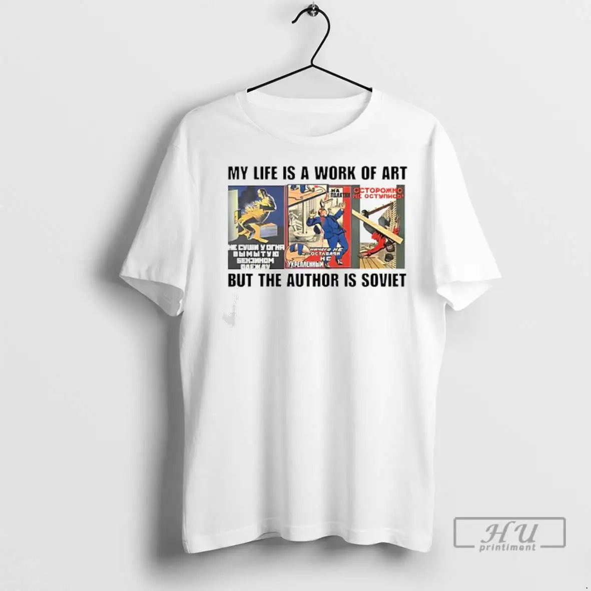 Trending My Life Is Work Art But Author Is Soviet Long Sleeve