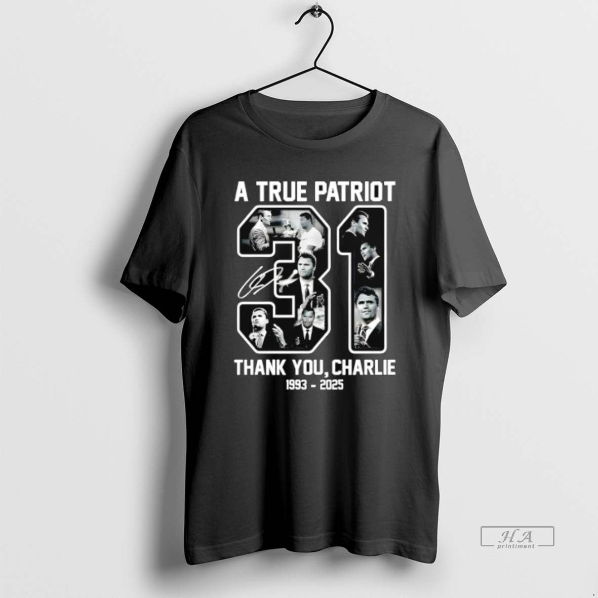 Trendy True Patriot 31 Thank You Charlie Kirk 1993 2025 Signature