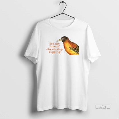 Trendy Birds Love Christ Stop Digging Ceramic Ceramic And Dad Cap