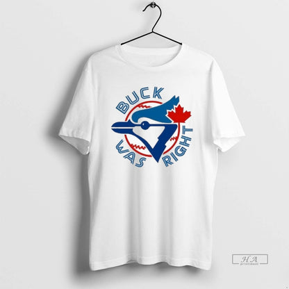 Trendy Buck Was Right Toronto Blue Jays Alcs Long Sleeve Exclusive Art