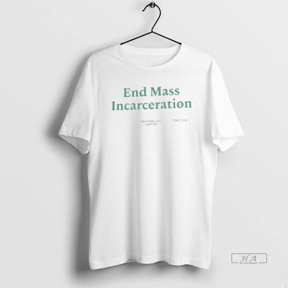 Trendy End Mass Incarceration Defending Civil Liberties TShirt