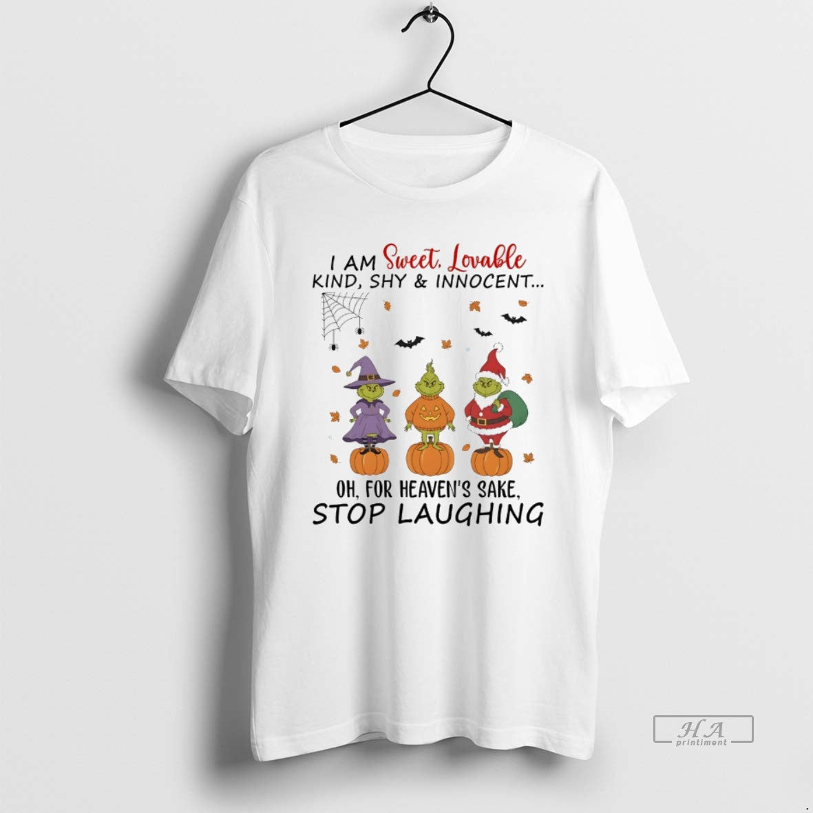 Trendy Grinch I Am Sweet Lovable Kind Shy And Innocent Oh Heavens