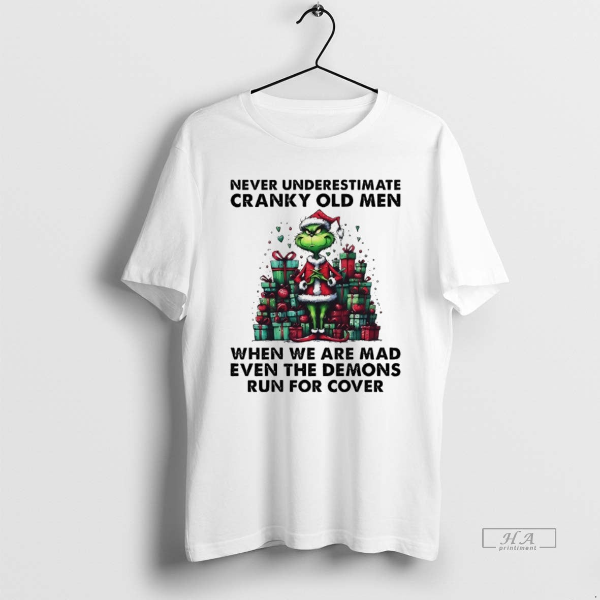 Trendy Grinch Never Underestimate Cranky Old When We Are Mad Even