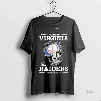 Trendy I May Live Virginia But Im Las Vegas Raiders Forever Shirt