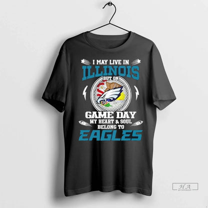 Trendy I May Live Illinois But Game Day My Heart And Soul Belongs