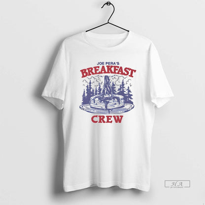 Trendy Joe Pera Breakfast Crew Shirt Unique Art
