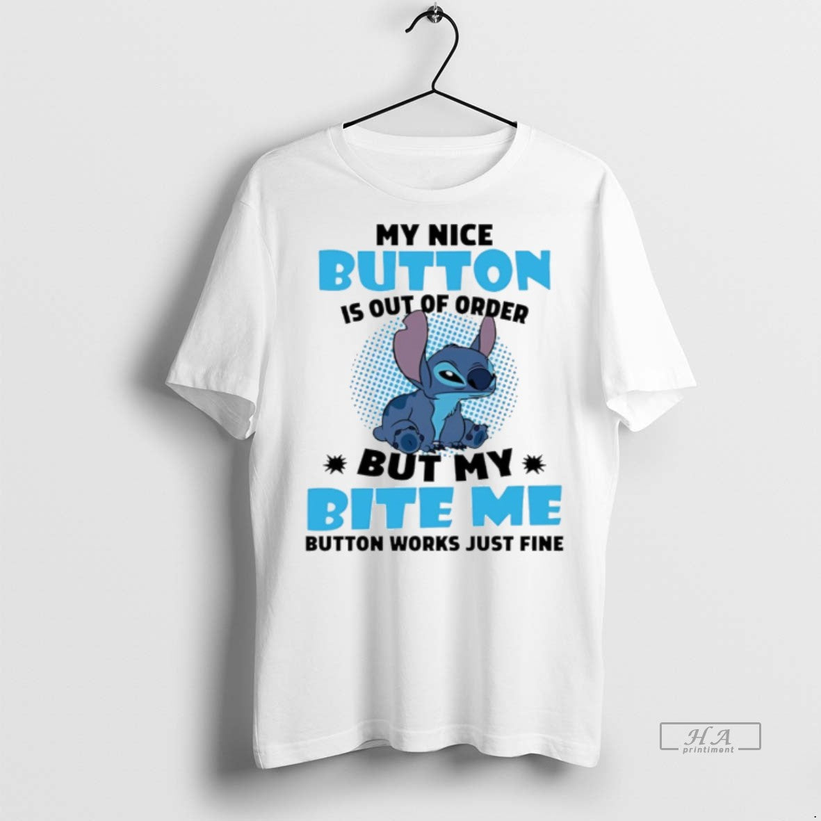 Trendy Stitch My Nice Button Is Out Order But My Bite Me Button