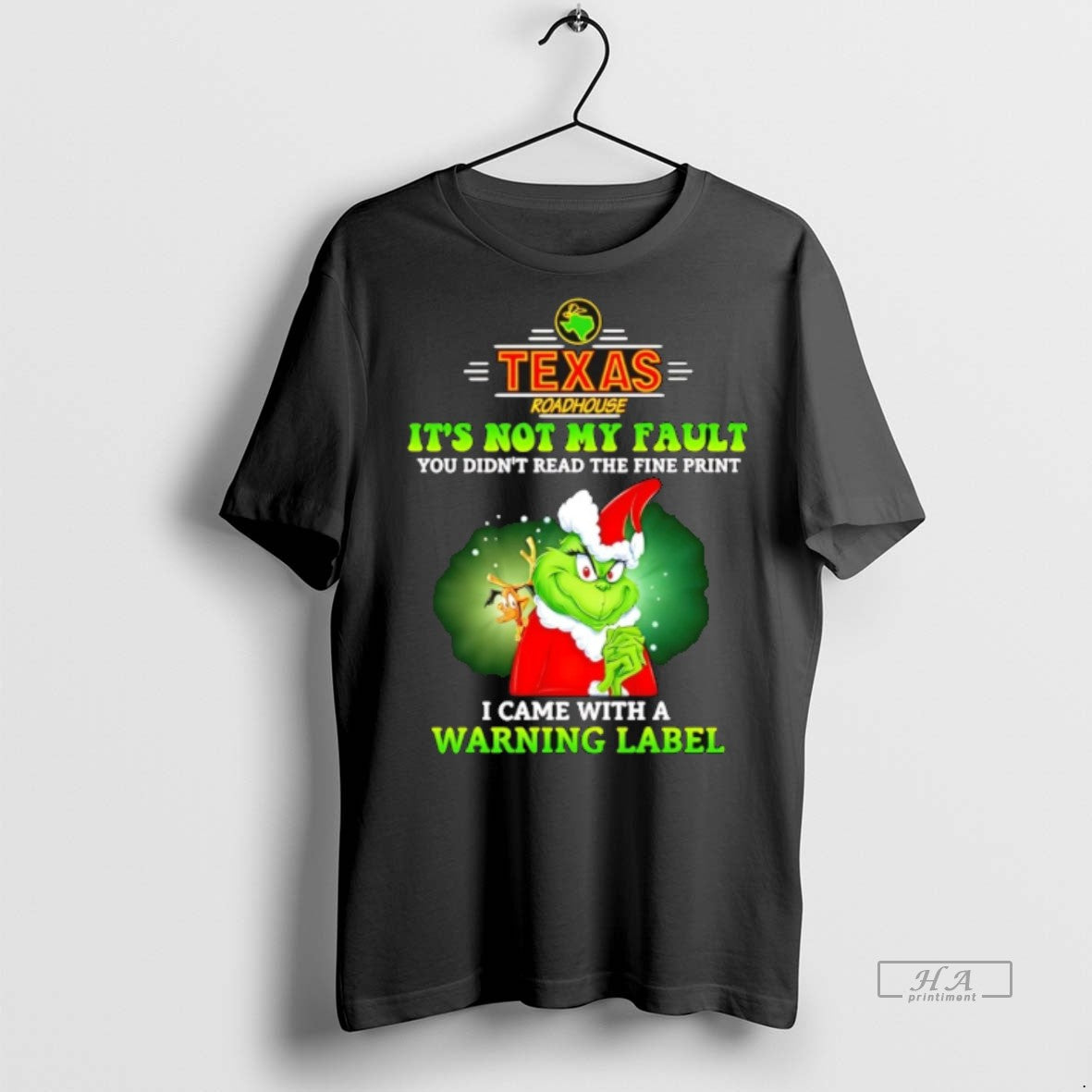 Trendy Texas Roadhouse X Grinch Its Not My Fault You Didnt Read Fine