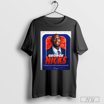 Trendy Poster Welcome To Boise State Broncos George Hicks Offensive