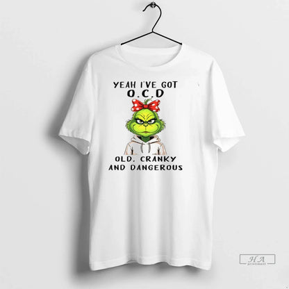 Trendy Grinch Yeah Ive Got O C D Old Cranky And Dangerous Tank Top
