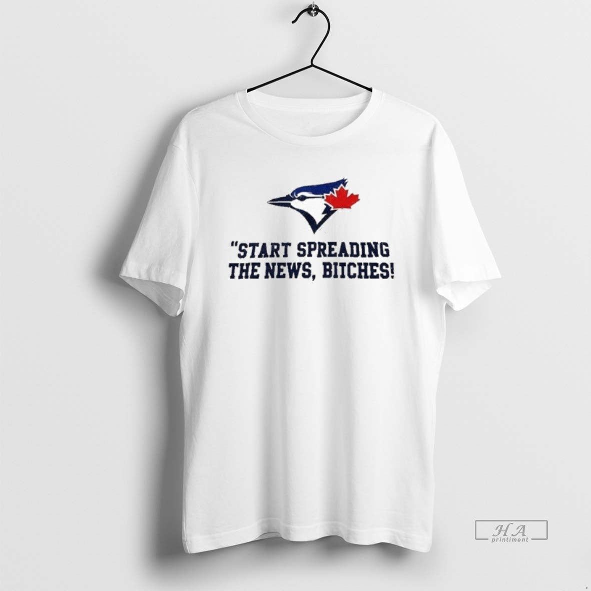 Trendy Toronto Blue Jays Start Spreading News Bitches John Schneider