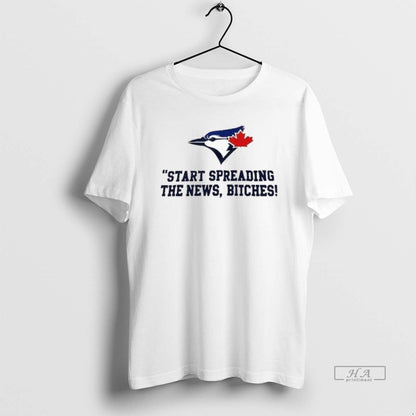 Trendy Toronto Blue Jays Start Spreading News Bitches John Schneider