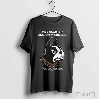 Trendy Welcome To March Madness Wofford Terriers Has Won Southern