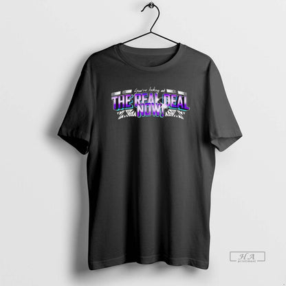 Trendy Youre Looking Real Deal Now Tee Trendy Look