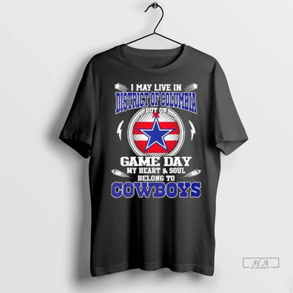 Trendy May Live District Columbia But Game Day My Heart And Soul