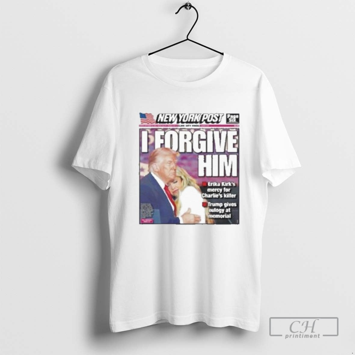 Trump And Erika Kirk New York Post I Forgive Him Shirt Modern Art