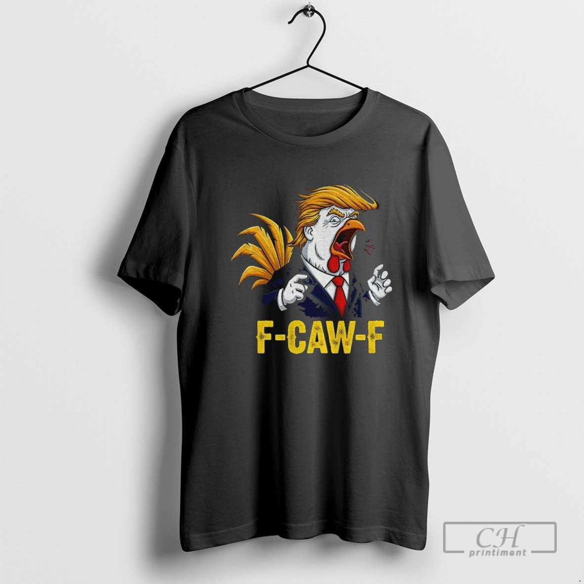 Trump F Caw F Chicken Political Parody Satire Rooster Long Sleeve