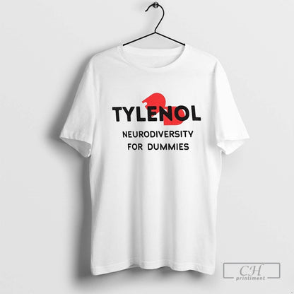 Tylenol Neurodiversity Dummies Anti Trump Anti Rfk Sweatshirt Stylish