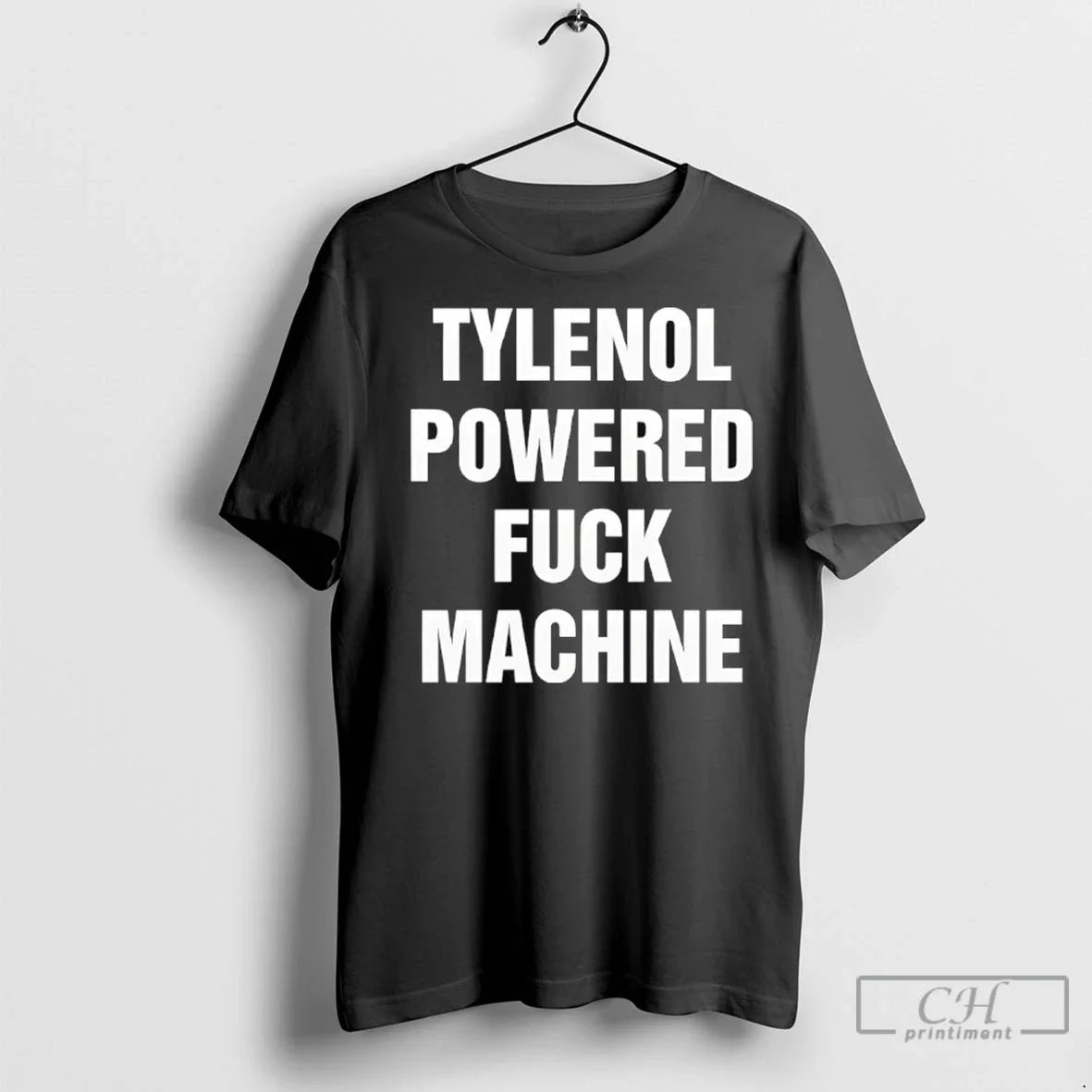 Tylenol Power Fuck Machine T Shirts Tee Premium Collection