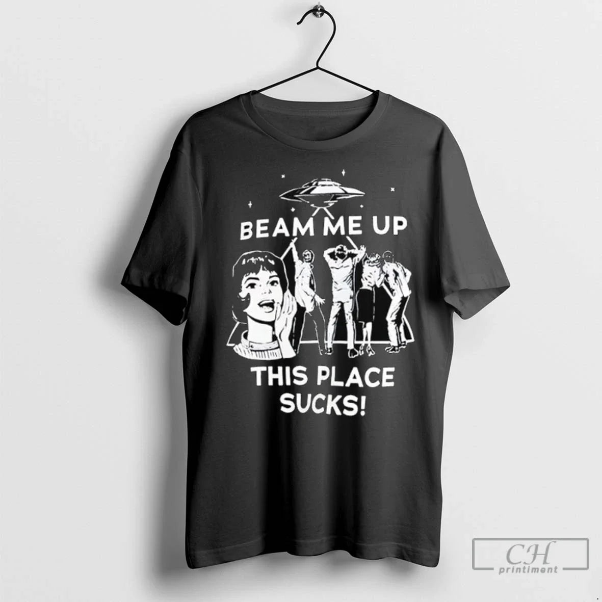 Ufo Beam Me Up This Place Sucks Tee Premium Collection