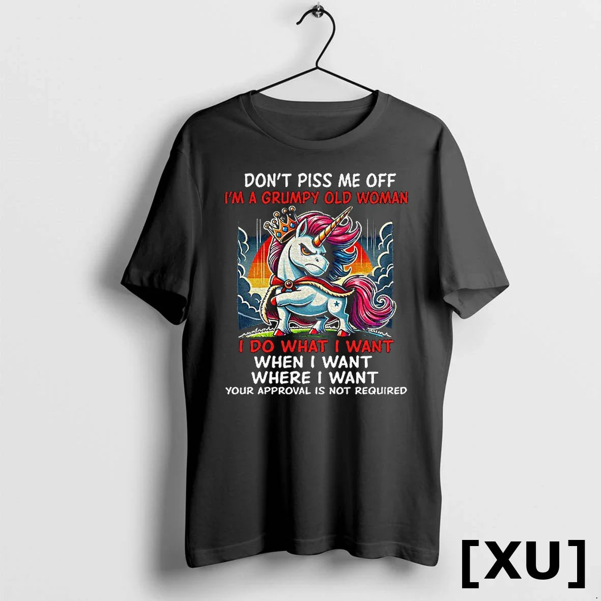 Unicorn Dont Piss Me Off Im Grumpy Old I Do What I Want Long Sleeve