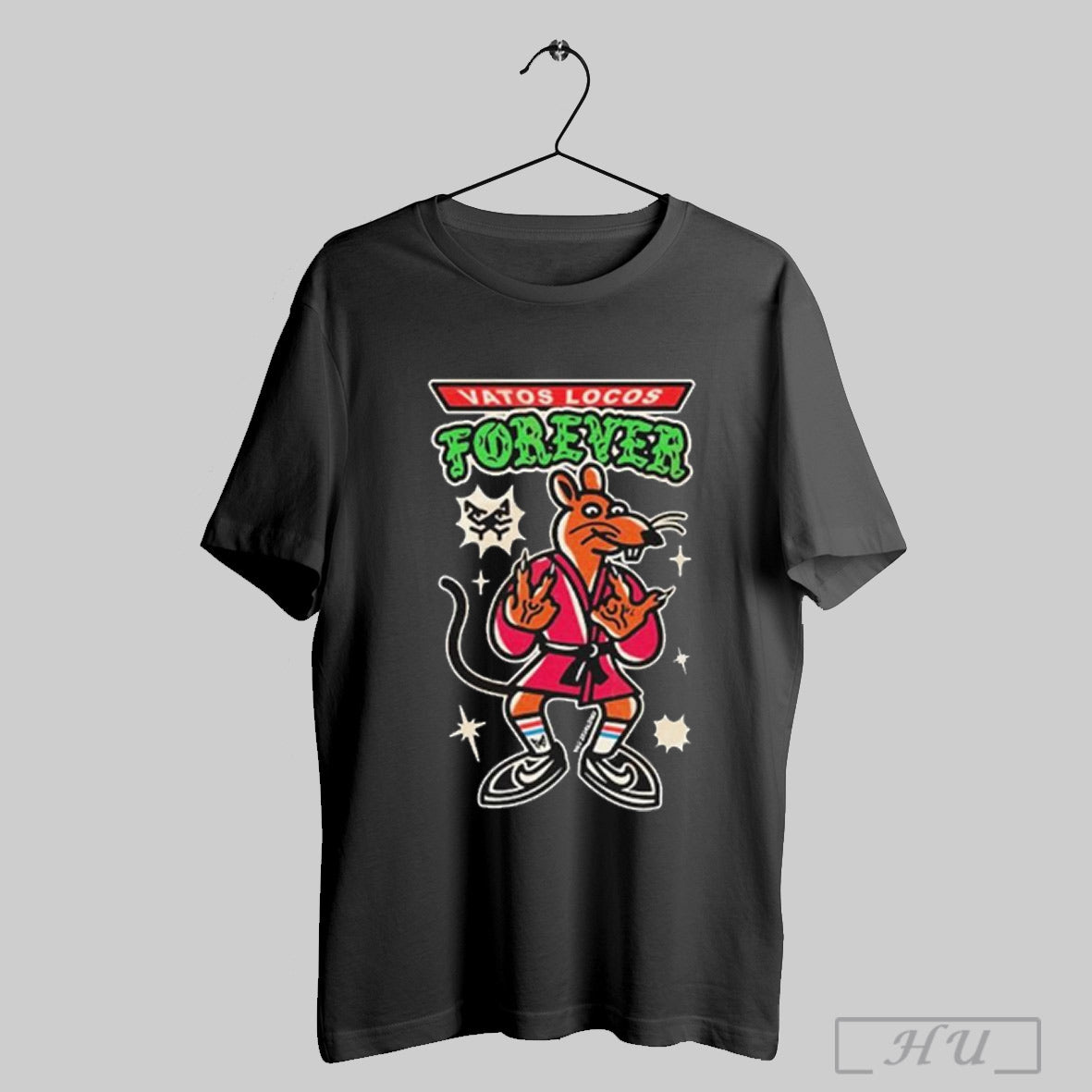Vatos Locos Forever I Aint No Rata Cristocat T Shirts Hoodie Trendy