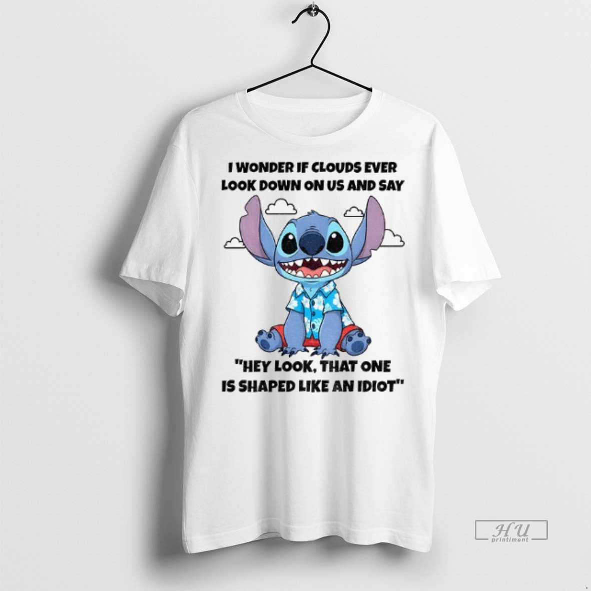 Viral Stitch I Wonder If Clouds Ever Down Us And Say Hey Tee Designer