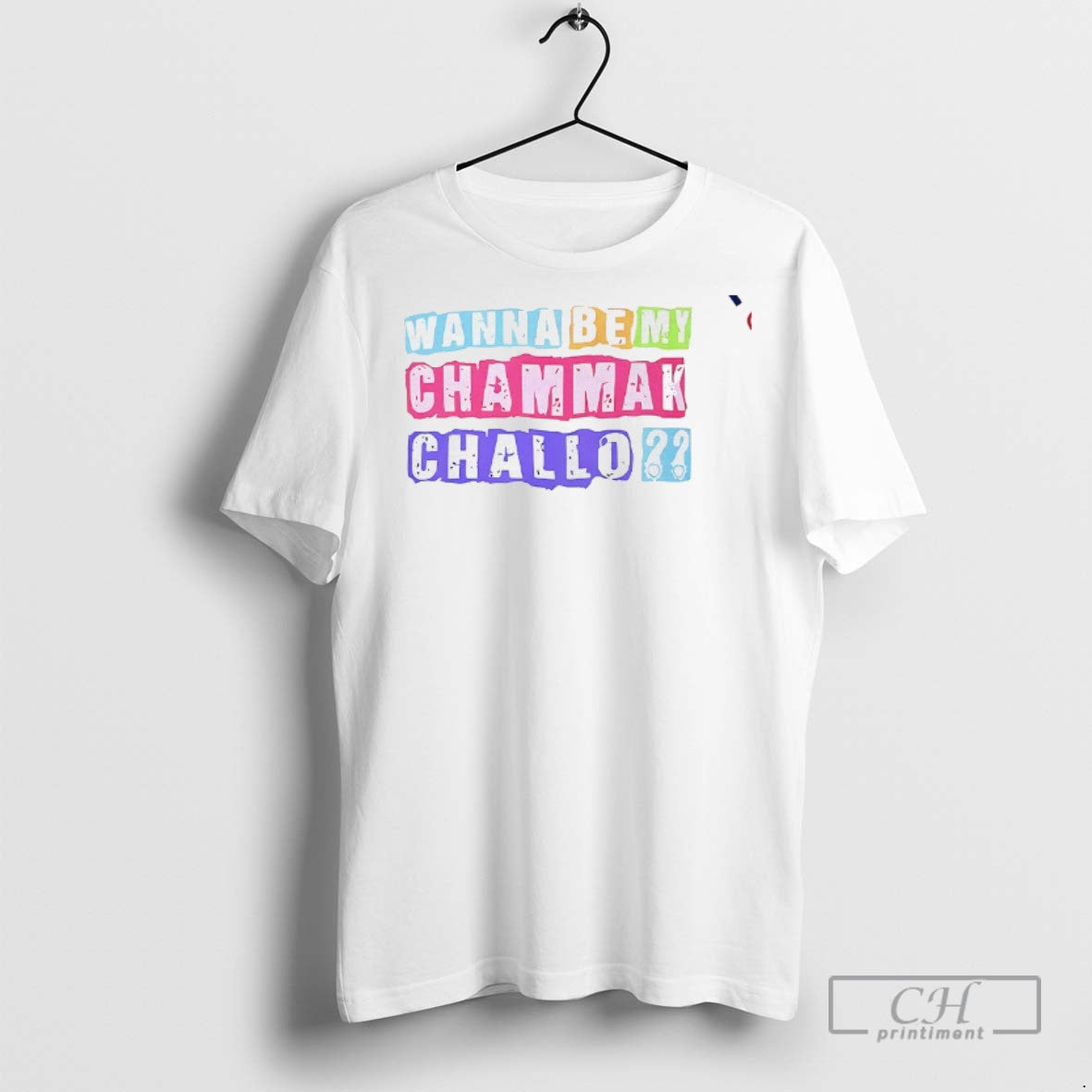 Wanna Be My Chammak Challo T Shirts Tee Retro Collection