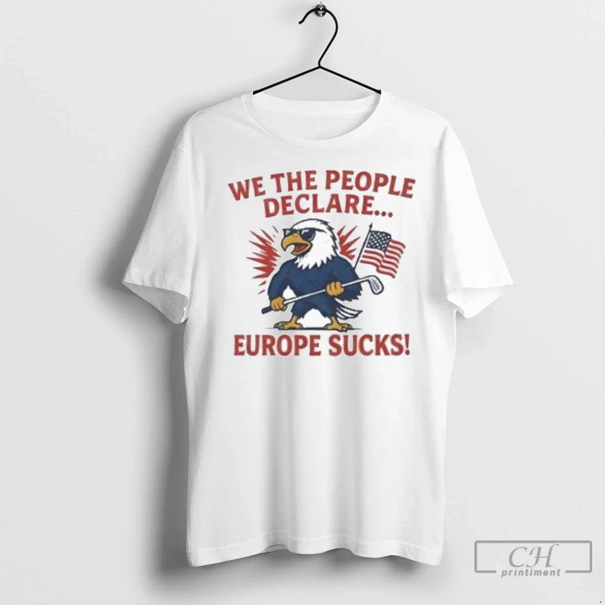 We People Declare Europe Sucks Eagle American Flag T Shirts Tank Top