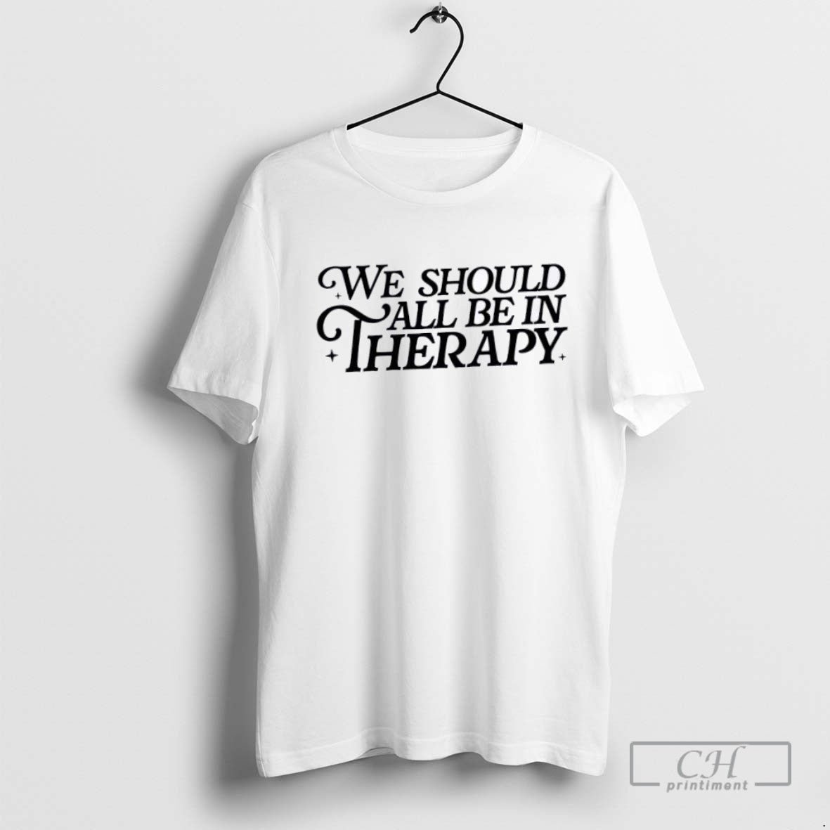 We Should All Be Therapy Hoodie Stylish Apparel