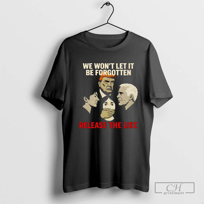 We Wont Let It Be Forgotten Release List Long Sleeve Trendy Merch