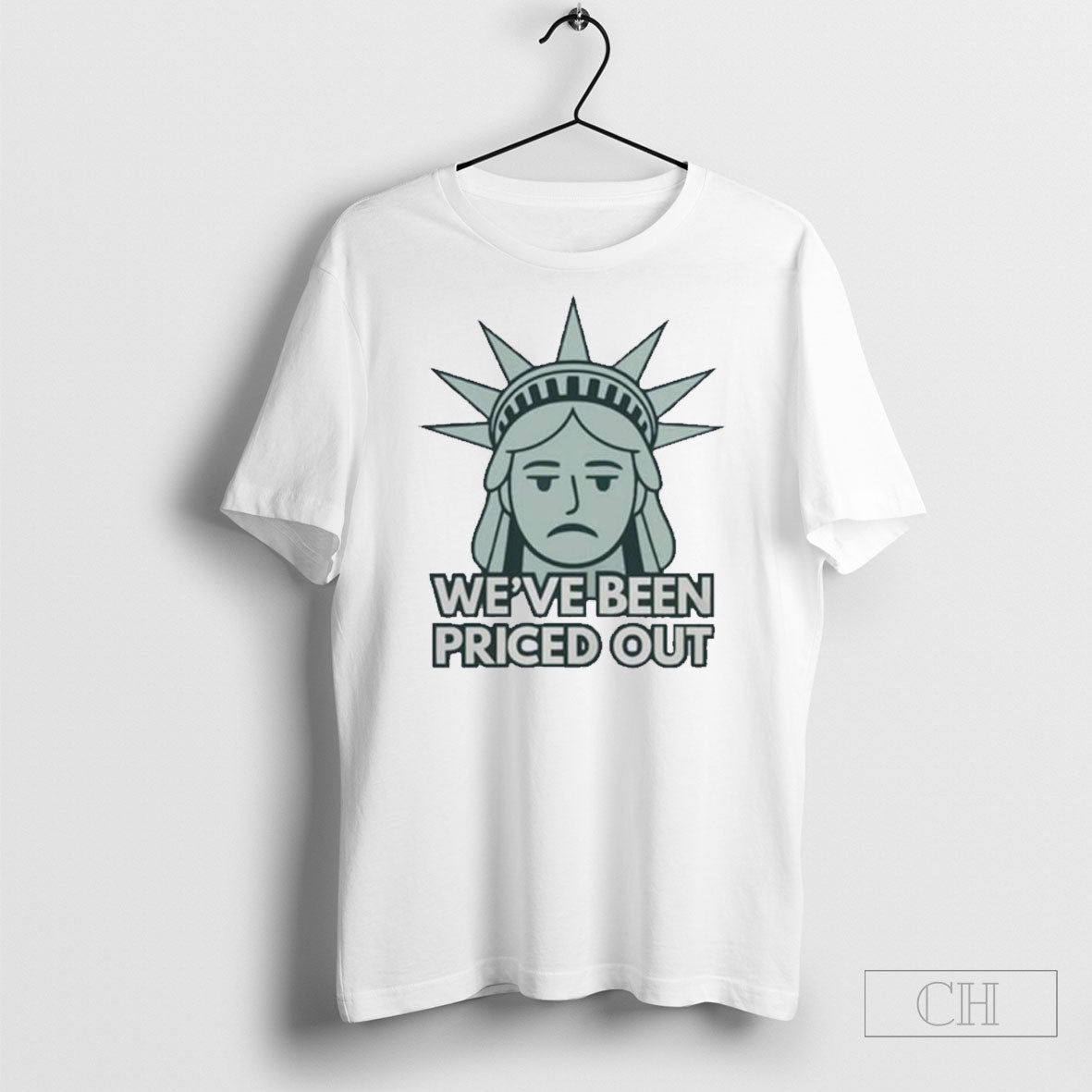 Weve Been Priced Out Shirt Elegant Apparel
