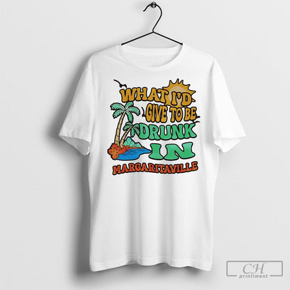 What Id Give To Be Drunk Margaritaville Tank Top Premium Collection