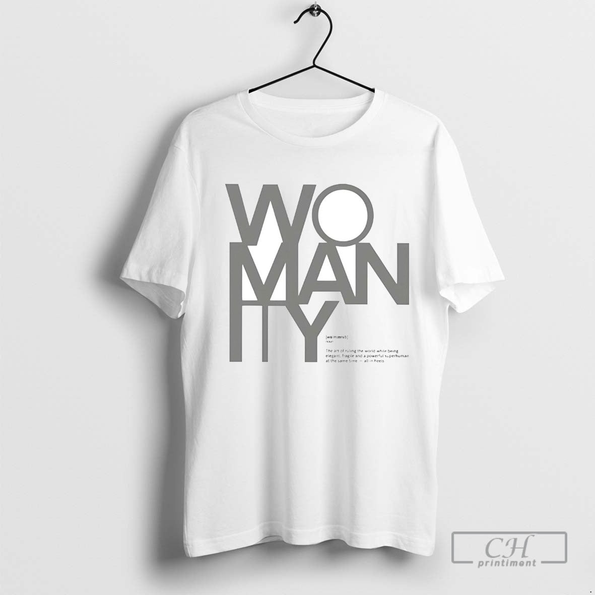 Womanity Definition Meaning Powerful Superhuman All Heels Tee Premium