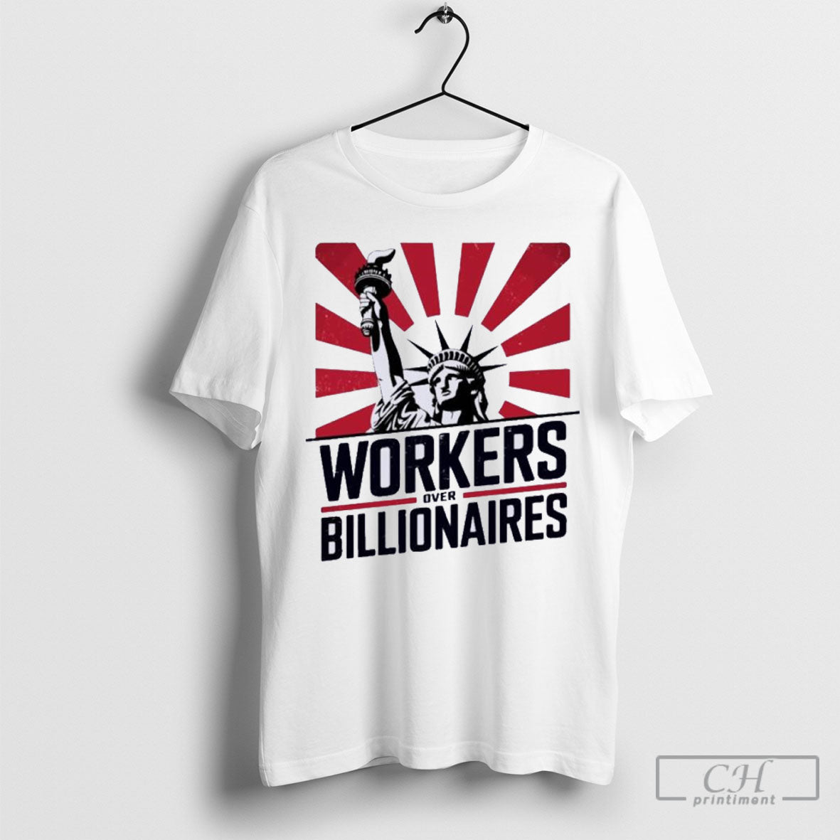 Workers Over Billionaires Liberty Shirt Vintage Gift