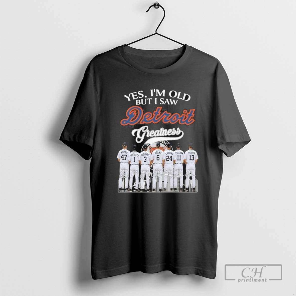 Yes Im Old But I Saw Detroit Tigers Greatness Team TShirt Vintage Art