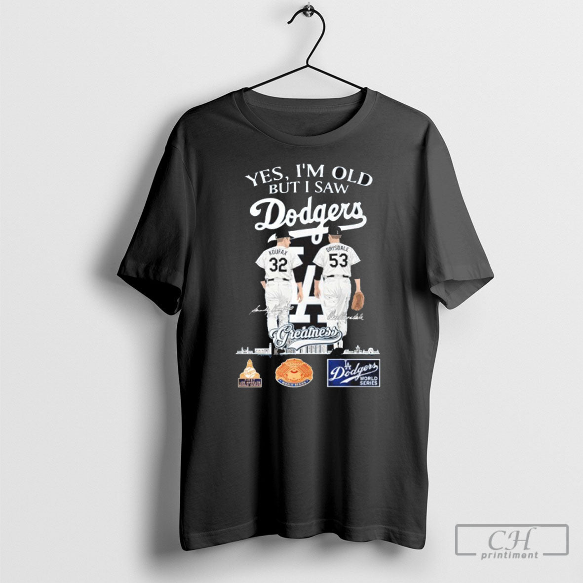 Yes Im Old But I Saw Los Angeles Dodgers Sandy Koufax And Don