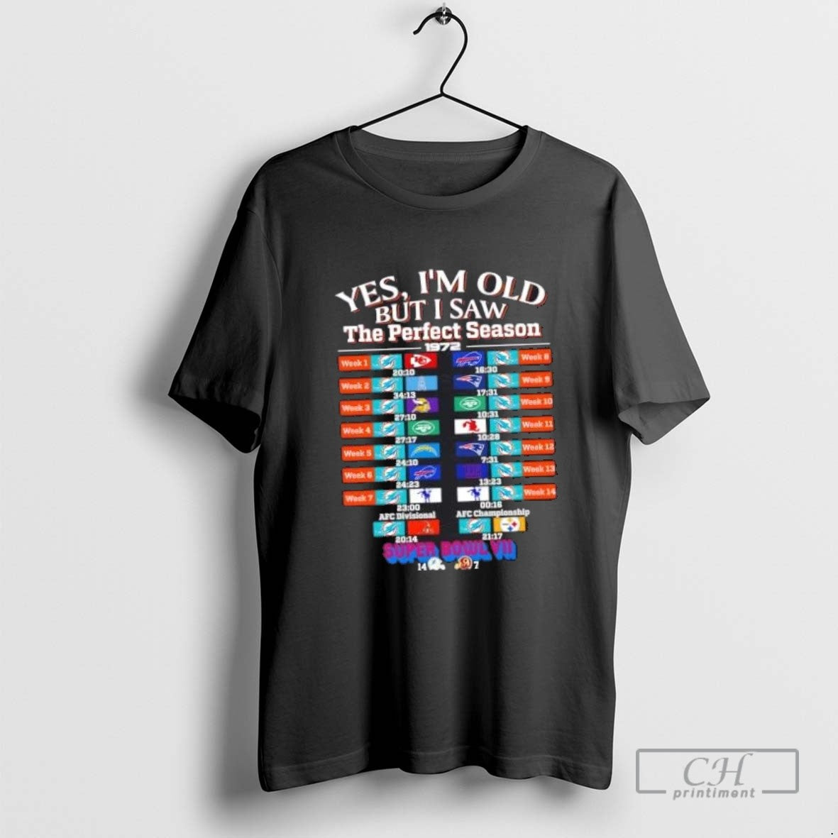 Yes Im Old But I Saw Miami Dolphins Season 1972 Super Bowl Vii Shirt