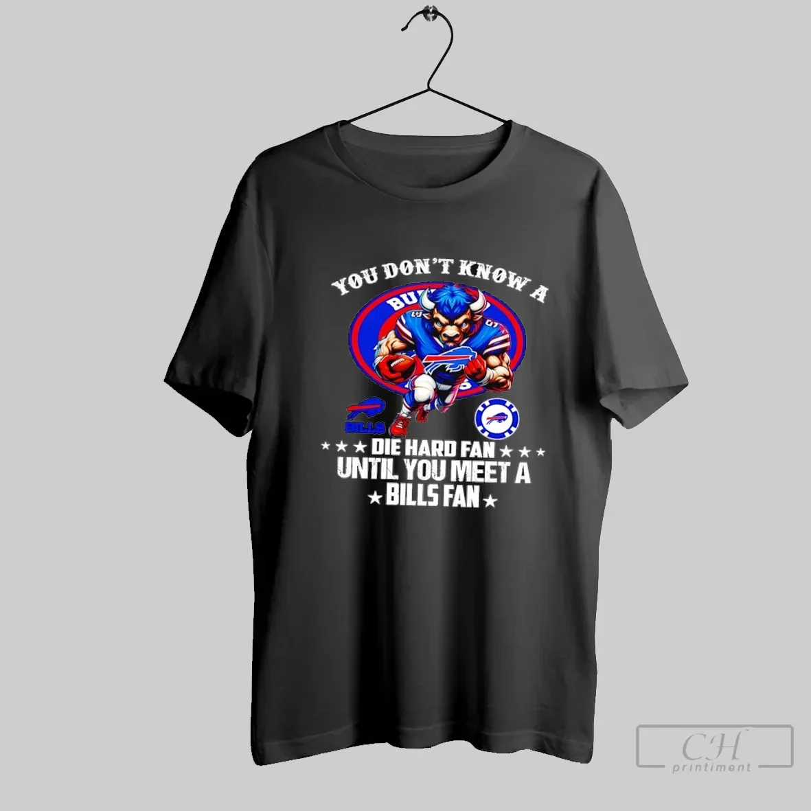 You Dont Know Die Hard Until You Meet Buffalo Bills Football Shirt